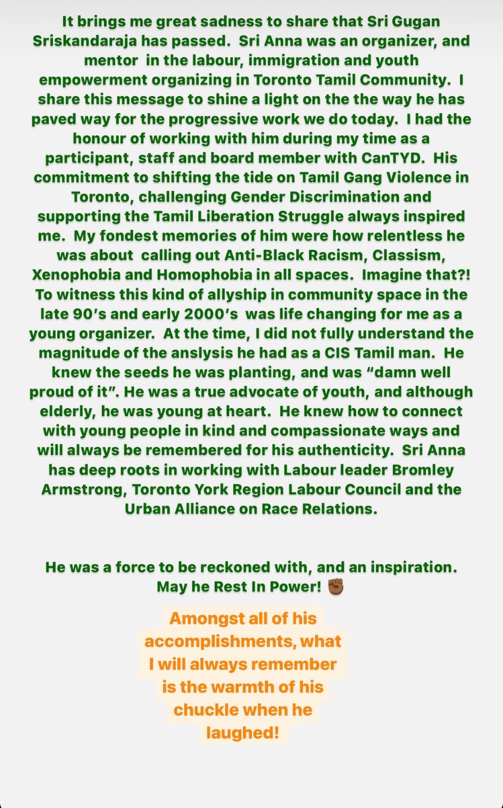 Amongst all of his accomplishments, what I will always remember in the warmth of chuckles when he laughed!